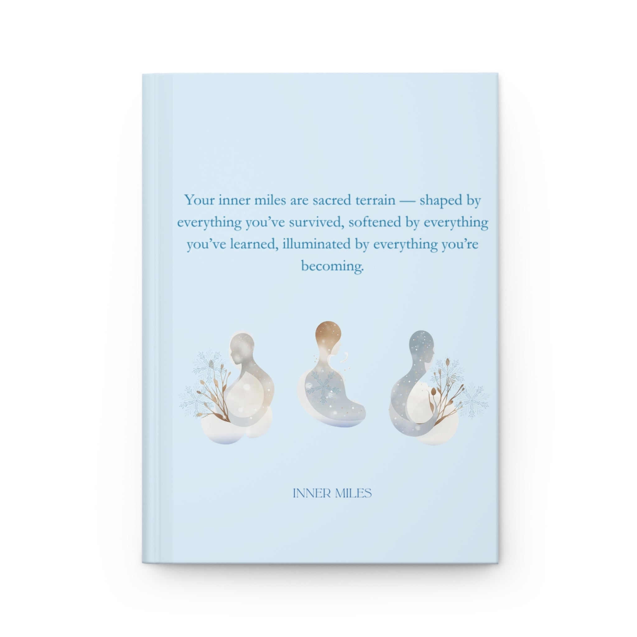 Winter of Snow Journal